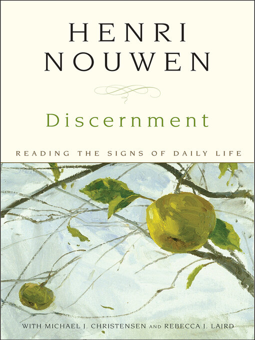 Title details for Discernment by Henri J. M. Nouwen - Available
